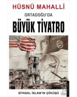 Ortadoğu’da Büyük Tiyatro