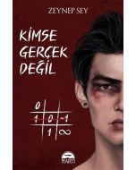 Kimse Gerçek Değil (Ciltli)