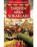 Tarihin Arka Sokakları