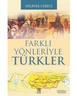 Farklı Yönleriyle Türkler