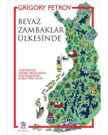 Beyaz Zambaklar Ülkesinde