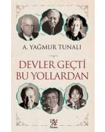 Devler Geçti Bu Yollardan