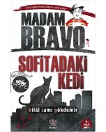 Madam Bravo - Sofitadaki Kedi