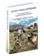 Beyaz Yakalı Çiftçiler