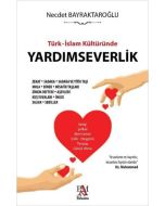 Türk - İslam Kültüründe Yardımseverlik