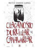 Olağanüstü Durumlar ve Canavarlar