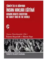 Türkiye'de ve Dünyada İnsan Hakları Eğitimi