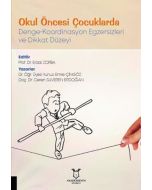 Okul Öncesi Çocuklarda Denge-Koordinasyon Egzersizleri ve Dikkat Düzeyi