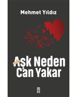 Aşk Neden Can Yakar