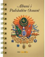 Albumi i Padishaheve Osmane(Arnavutça)