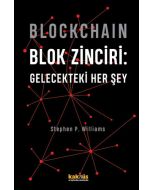 Blockchain Blok Zinciri: Gelecekteki Her Şey