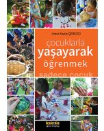 Çocuklarla Yaşayarak Öğrenmek