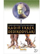 Tarih Boyunca Kadın Erkek Dedikoduları