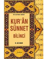 Kur’an Sünnet Bilinci