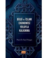 Bilgi ve İslam Ekonomisi Yoluyla Kalkınma