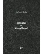 Yalnızlık ve Mengüberdi