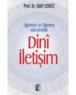 Öğrenme ve Öğretme Süreçlerinde Dini İletişim