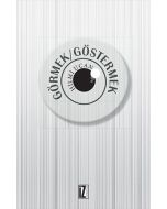 Görmek - Göstermek