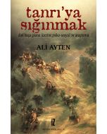Tanrı’ya Sığınmak
