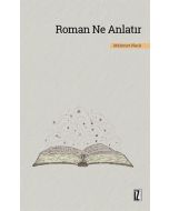 Roman Ne Anlatır
