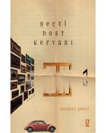 Geçti Dost Kervanı