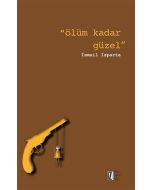 Ölüm Kadar Güzel