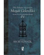 Din Felsefesi Açısından Meşşai Gelen-Ek-i - Klasik ve Çağdaş Metinler Seçkisi 4 (Ciltli)