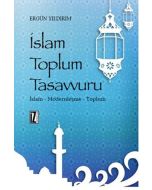 İslam Toplum Tasavvuru