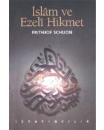 İslam ve Ezeli Hikmet
