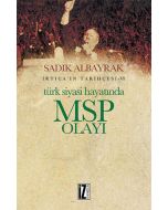 Türk Siyasi Hayatında MSP Olayı
