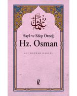 Haya ve Edep Örneği Hz.Osman