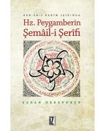 Hz. Peygamberin Şemâil-i Şerîfi
