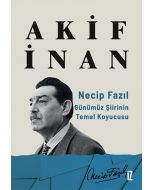 Necip Fazıl: Günümüz Şiirinin Temel Koyucusu