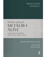 Büyük Sorular - Metâlib-i Âliye