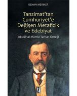 Tanzimat'tan Cumhuriyet'e Değişen Metafizik ve Edebiyat