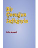 Bir Çocuğun Saflığıyla