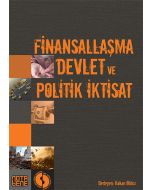 Finansallaşma, Devlet ve Politik İktisat