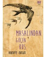 Masalından Göçen Kuş