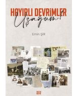 Hayırlı Devrimler Uşağum!