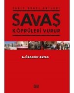 Savaş Köprüleri Vurur