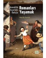 Psikanalitik Duyarlıklı Bakışla Romanları Yaşamak
