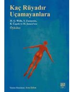 Kaç Rüyadır Uçamayanlara