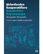 Şirketlerden Kooperatiflere Rekabetten Dayanışmaya