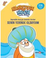 Nasreddin Hoca’yla Zamansız Fıkralar - Senin Yerinde Olsaydım