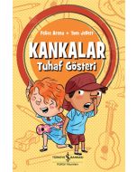 Kankalar - Tuhaf Gösteri