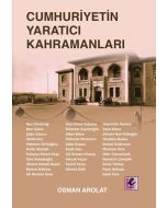 Cumhuriyetin Yaratıcı Kahramanları