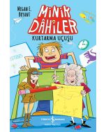 Minik Dahiler - Kurtarma Uçuşu