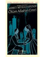 Ölüm Allah’ın Emri