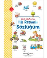 Küçük Kaşifler İçin İlk Resimli Sözlüğüm