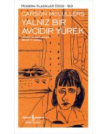Yalnız Bir Avcıdır Yürek (Ciltli)